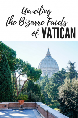 ATMs speaking Latin, mysterious secret archives, and the highest crime rate in the world – welcome to Vatican!